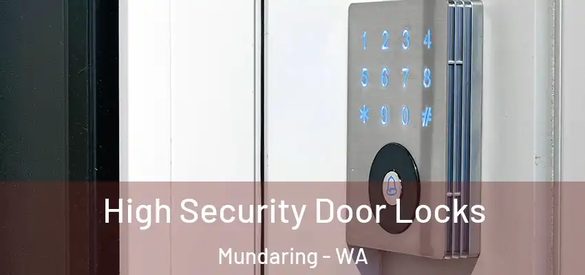 High Security Door Locks Mundaring - WA