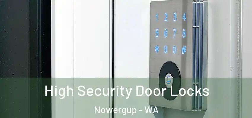 High Security Door Locks Nowergup - WA