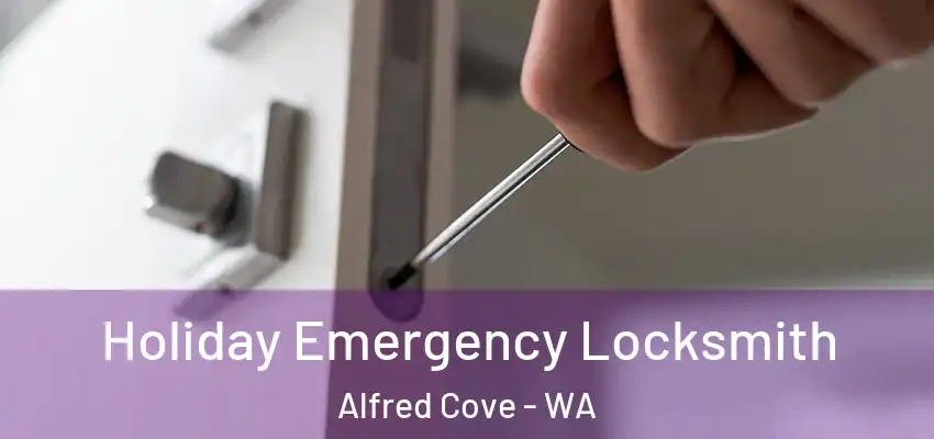 Holiday Emergency Locksmith Alfred Cove - WA