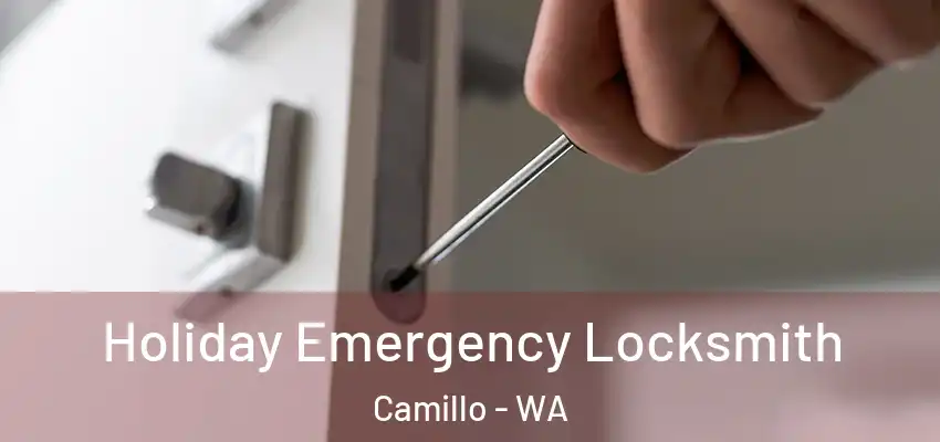 Holiday Emergency Locksmith Camillo - WA