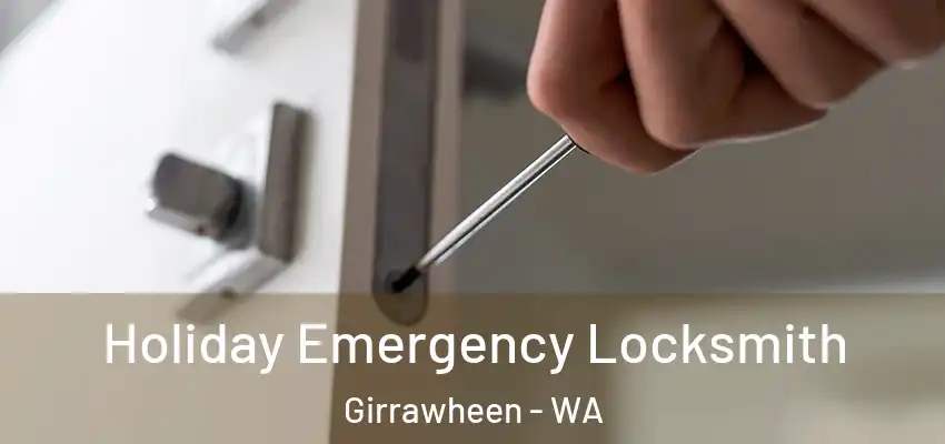 Holiday Emergency Locksmith Girrawheen - WA