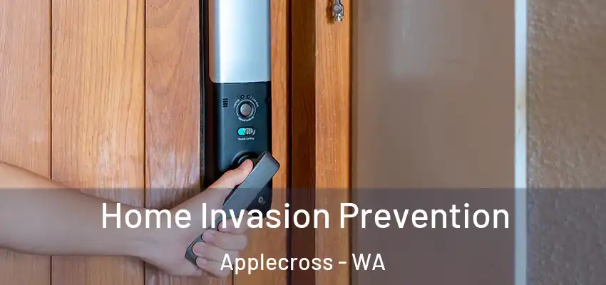 Home Invasion Prevention Applecross - WA