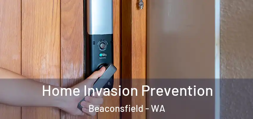  Home Invasion Prevention Beaconsfield - WA