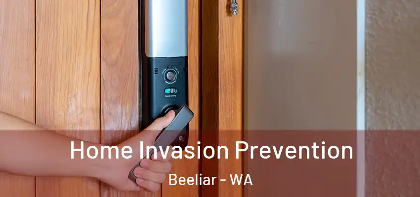 Home Invasion Prevention Beeliar - WA