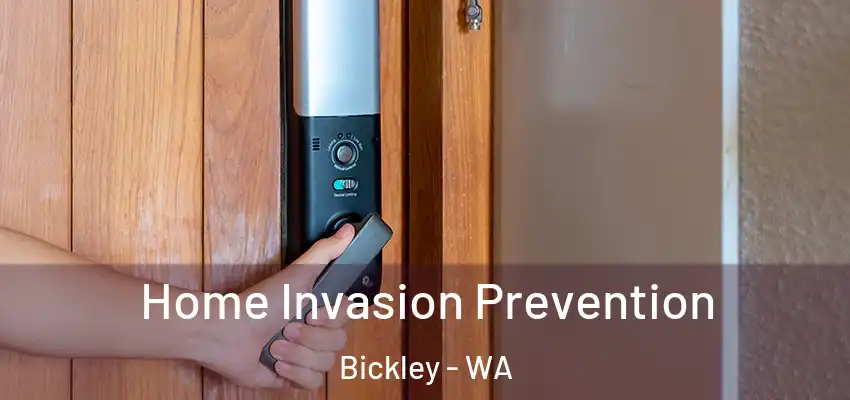 Home Invasion Prevention Bickley - WA