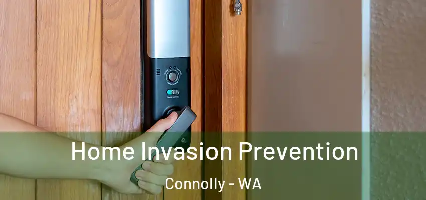 Home Invasion Prevention Connolly - WA