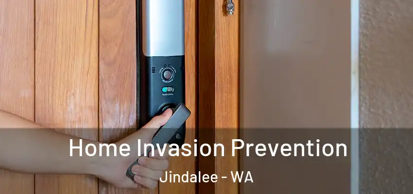  Home Invasion Prevention Jindalee - WA