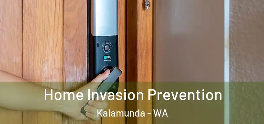 Home Invasion Prevention Kalamunda - WA