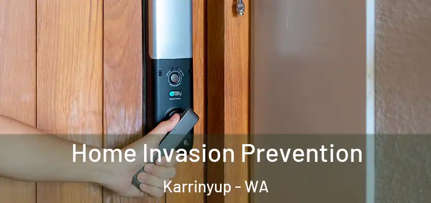 Home Invasion Prevention Karrinyup - WA