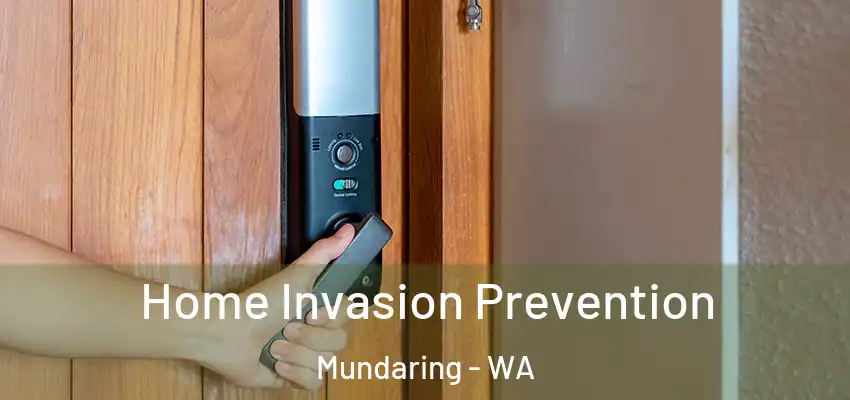 Home Invasion Prevention Mundaring - WA
