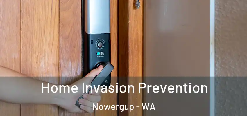 Home Invasion Prevention Nowergup - WA