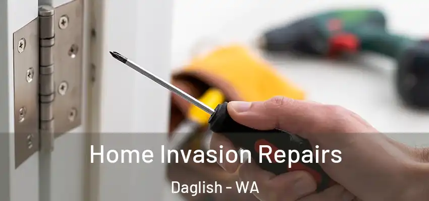 Home Invasion Repairs Daglish - WA