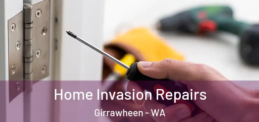 Home Invasion Repairs Girrawheen - WA