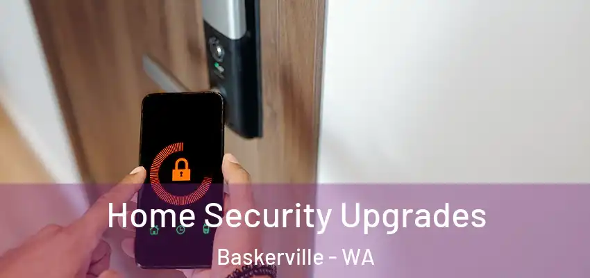 Home Security Upgrades Baskerville - WA