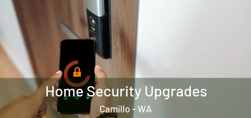 Home Security Upgrades Camillo - WA