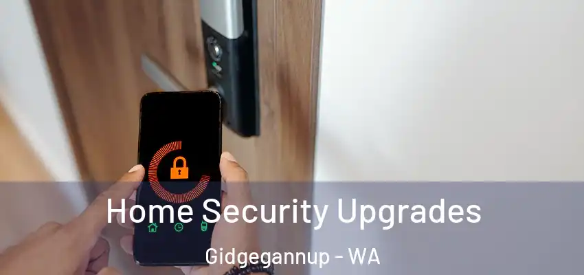 Home Security Upgrades Gidgegannup - WA