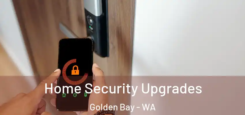  Home Security Upgrades Golden Bay - WA