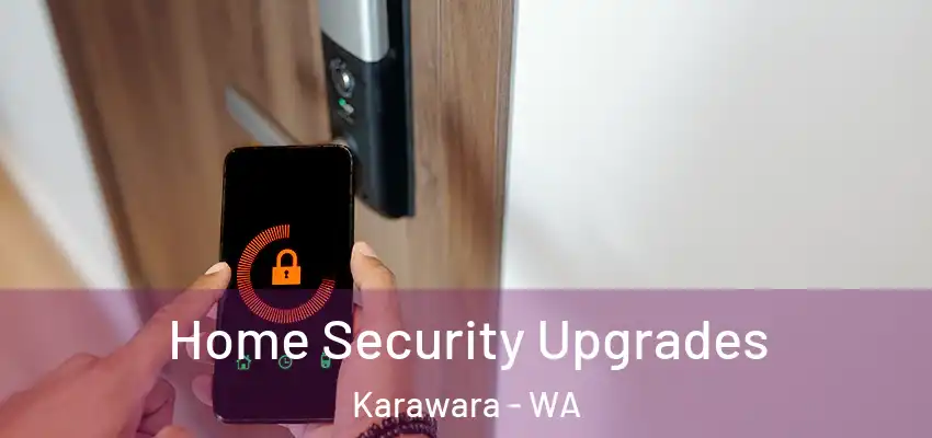 Home Security Upgrades Karawara - WA