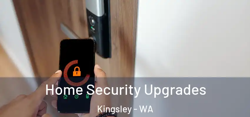  Home Security Upgrades Kingsley - WA