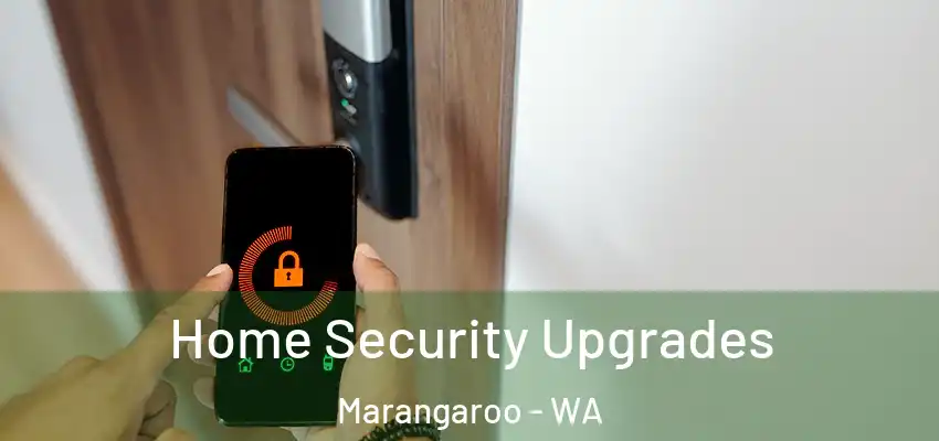 Home Security Upgrades Marangaroo - WA