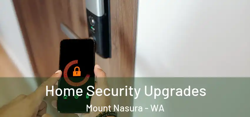  Home Security Upgrades Mount Nasura - WA