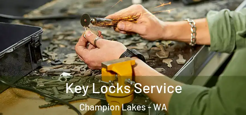 Key Locks Service Champion Lakes - WA
