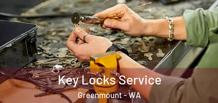 Key Locks Service Greenmount - WA