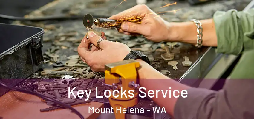 Key Locks Service Mount Helena - WA