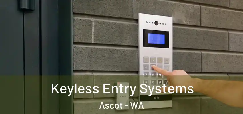 Keyless Entry Systems Ascot - WA