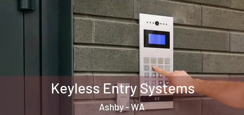 Keyless Entry Systems Ashby - WA