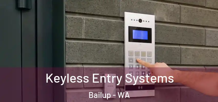 Keyless Entry Systems Bailup - WA