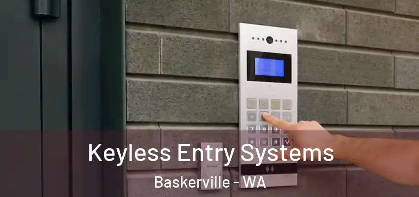 Keyless Entry Systems Baskerville - WA