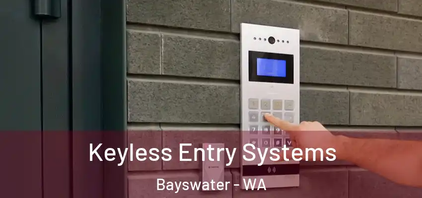 Keyless Entry Systems Bayswater - WA