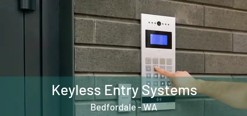 Keyless Entry Systems Bedfordale - WA