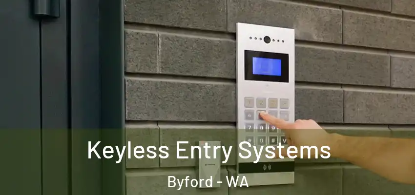 Keyless Entry Systems Byford - WA