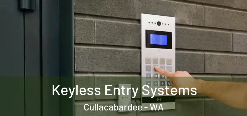 Keyless Entry Systems Cullacabardee - WA