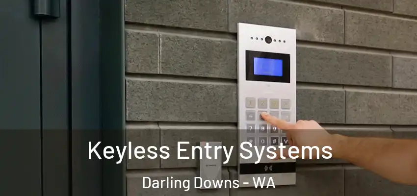 Keyless Entry Systems Darling Downs - WA