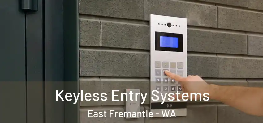 Keyless Entry Systems East Fremantle - WA