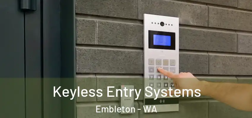 Keyless Entry Systems Embleton - WA