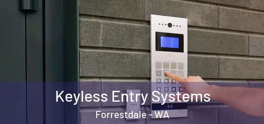 Keyless Entry Systems Forrestdale - WA