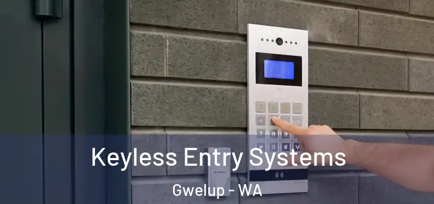  Keyless Entry Systems Gwelup - WA