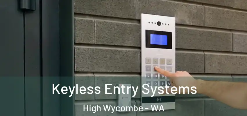  Keyless Entry Systems High Wycombe - WA