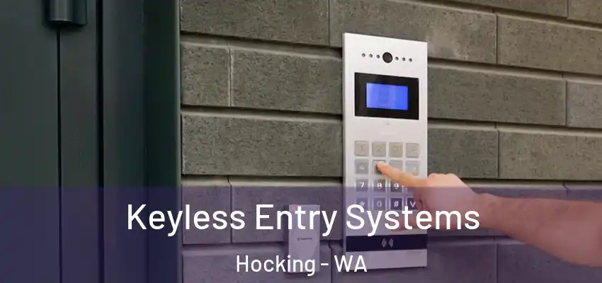 Keyless Entry Systems Hocking - WA