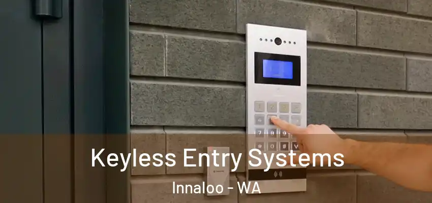 Keyless Entry Systems Innaloo - WA