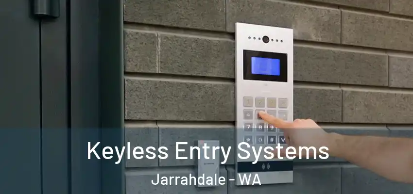 Keyless Entry Systems Jarrahdale - WA