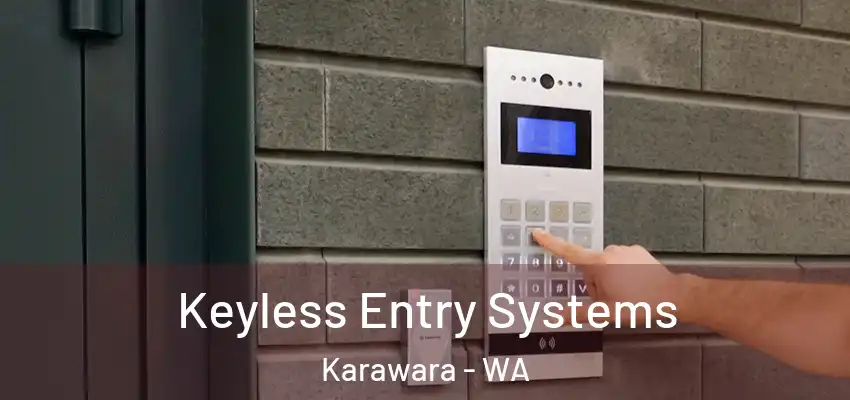 Keyless Entry Systems Karawara - WA
