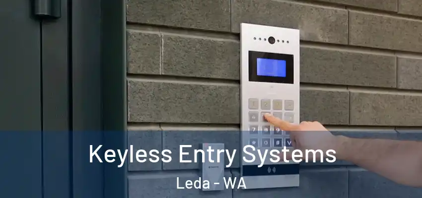 Keyless Entry Systems Leda - WA