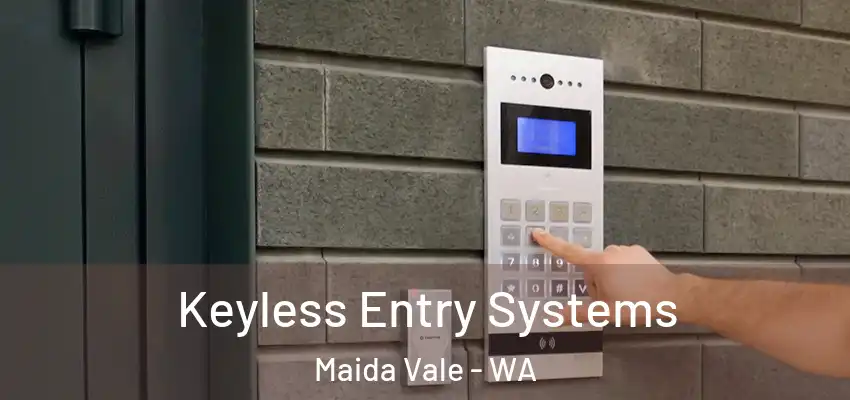  Keyless Entry Systems Maida Vale - WA