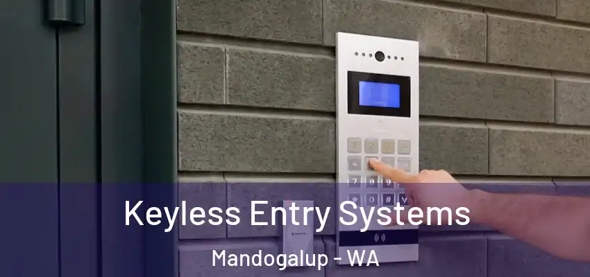 Keyless Entry Systems Mandogalup - WA