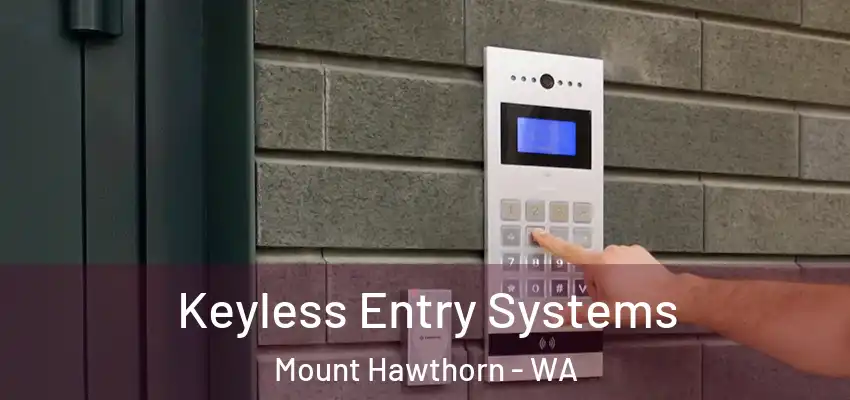 Keyless Entry Systems Mount Hawthorn - WA
